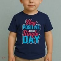 Stay Positive Every Single Day Toddler T-Shirt thumb 2