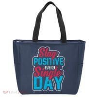 Stay Positive Every Single Day Tote Bag thumb 0