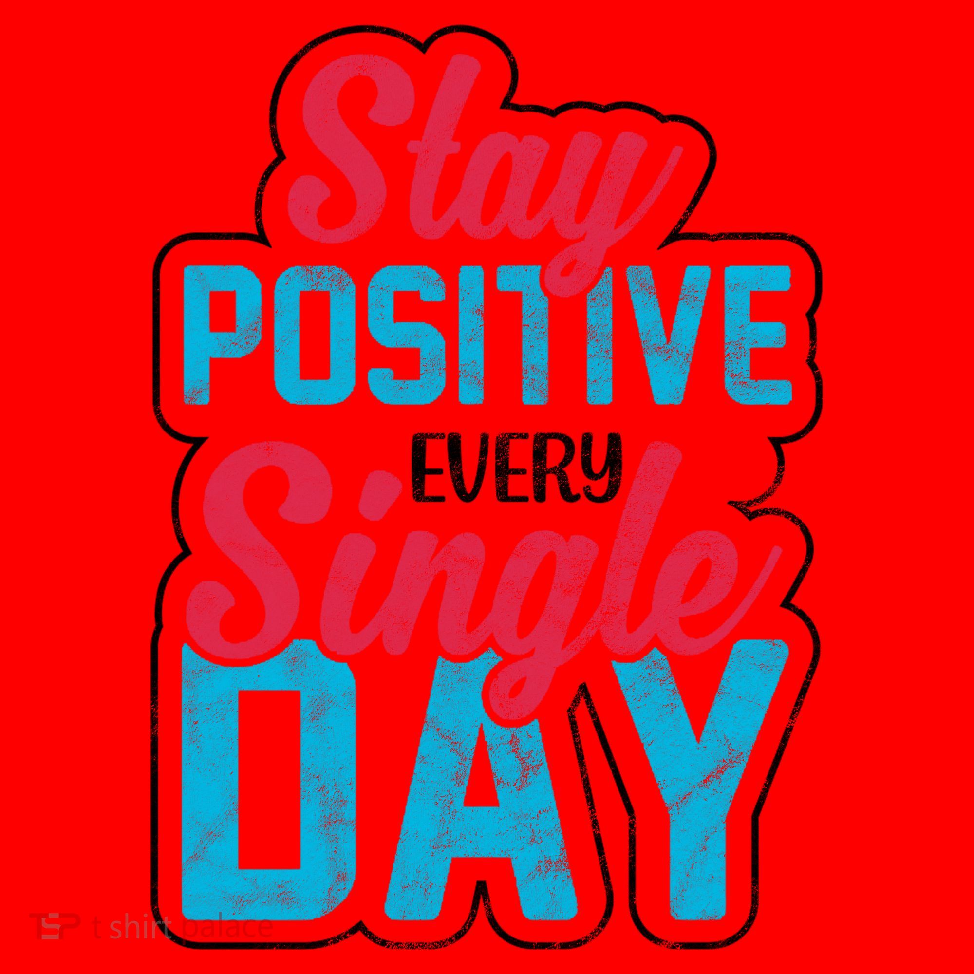 Stay Positive Every Single Day Santa Hat