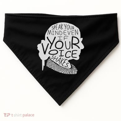 Speak Your Mind Even If Your Voice Shakes USA-Made Doggie Bandana