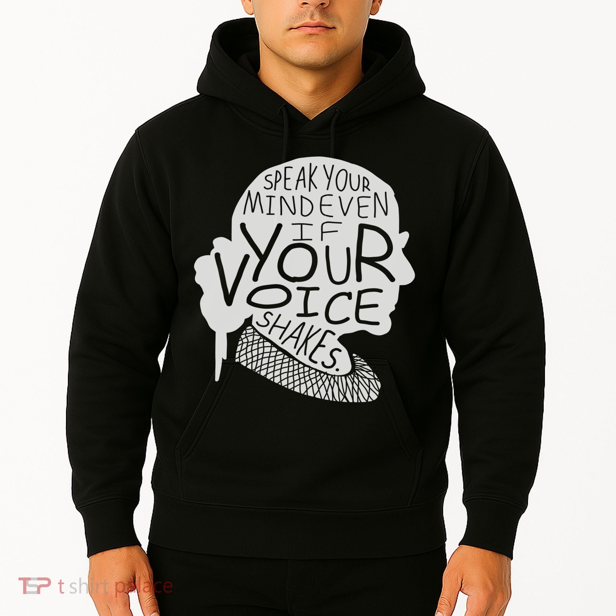 Speak Your Mind Even If Your Voice Shakes Hoodie