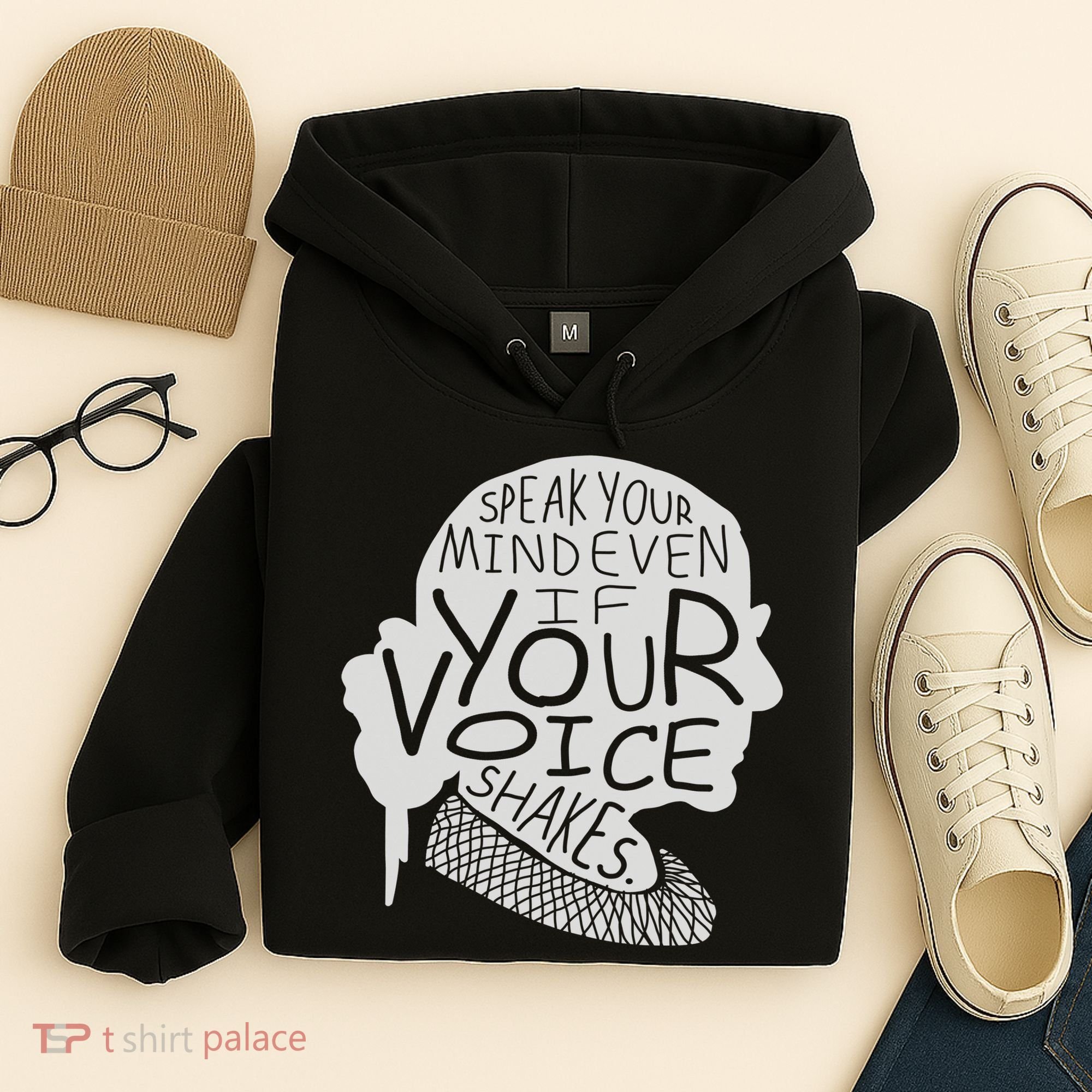 Speak Your Mind Even If Your Voice Shakes Hoodie
