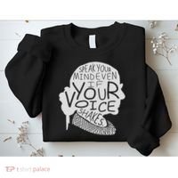 Speak Your Mind Even If Your Voice Shakes Sweatshirt thumb 2