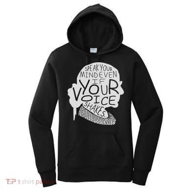 Speak Your Mind Even If Your Voice Shakes Women's Hoodie