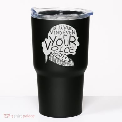 Speak Your Mind Even If Your Voice Shakes Tumbler
