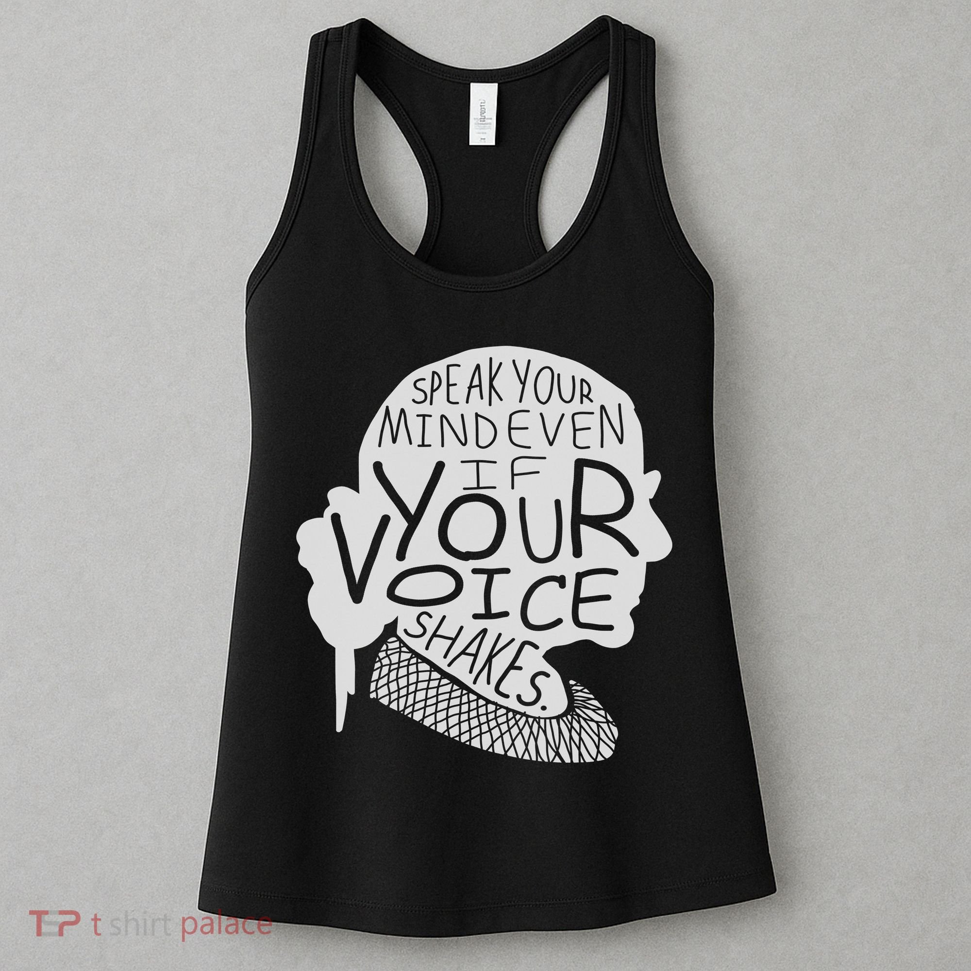 Speak Your Mind Even If Your Voice Shakes Women's Tank Top