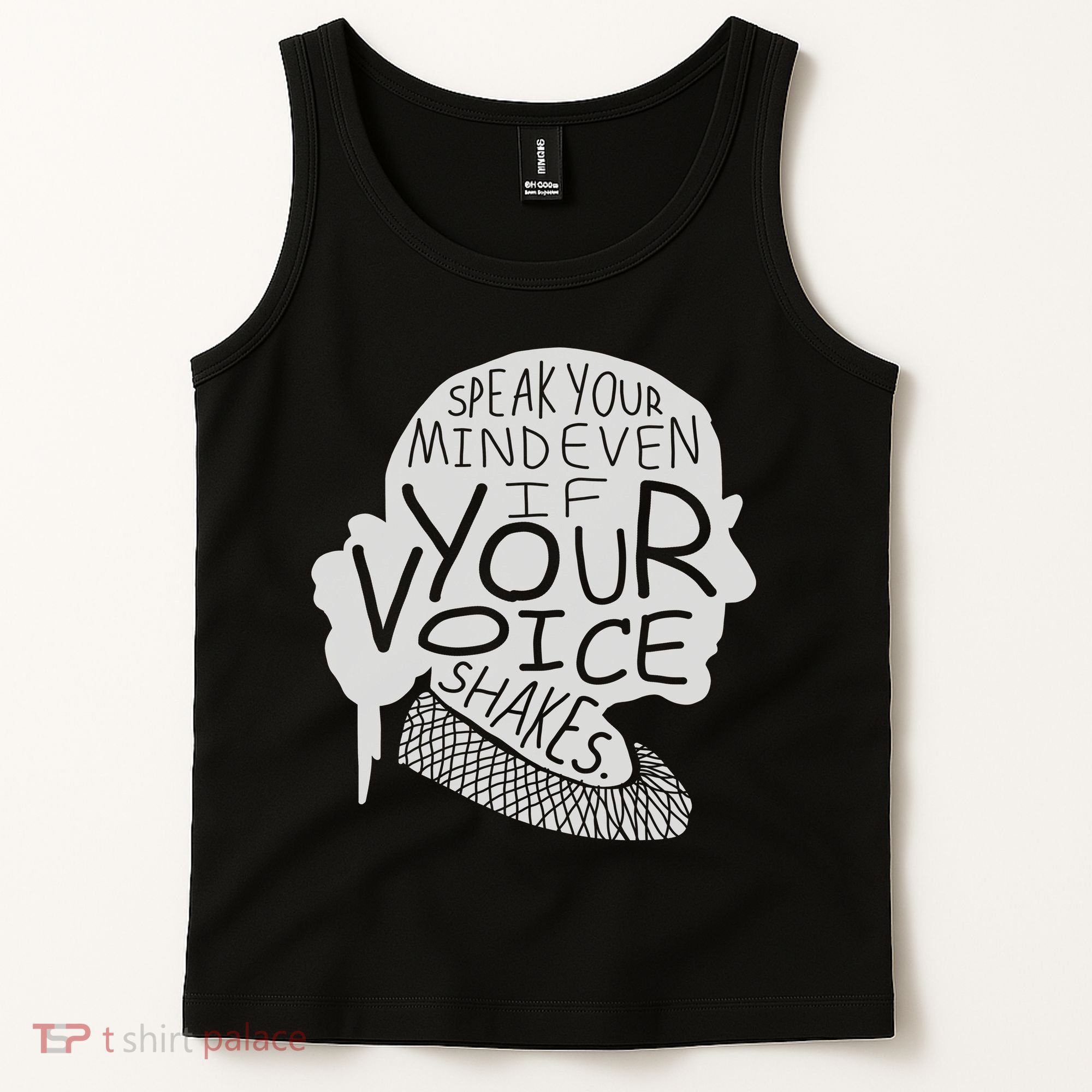 Speak Your Mind Even If Your Voice Shakes Tank Top