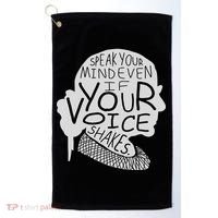 Speak Your Mind Even If Your Voice Shakes Golf Towel thumb 0