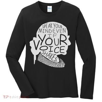 Speak Your Mind Even If Your Voice Shakes Women's Long Sleeve Shirt