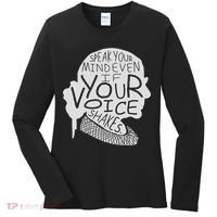 Speak Your Mind Even If Your Voice Shakes Women's Long Sleeve Shirt thumb 0