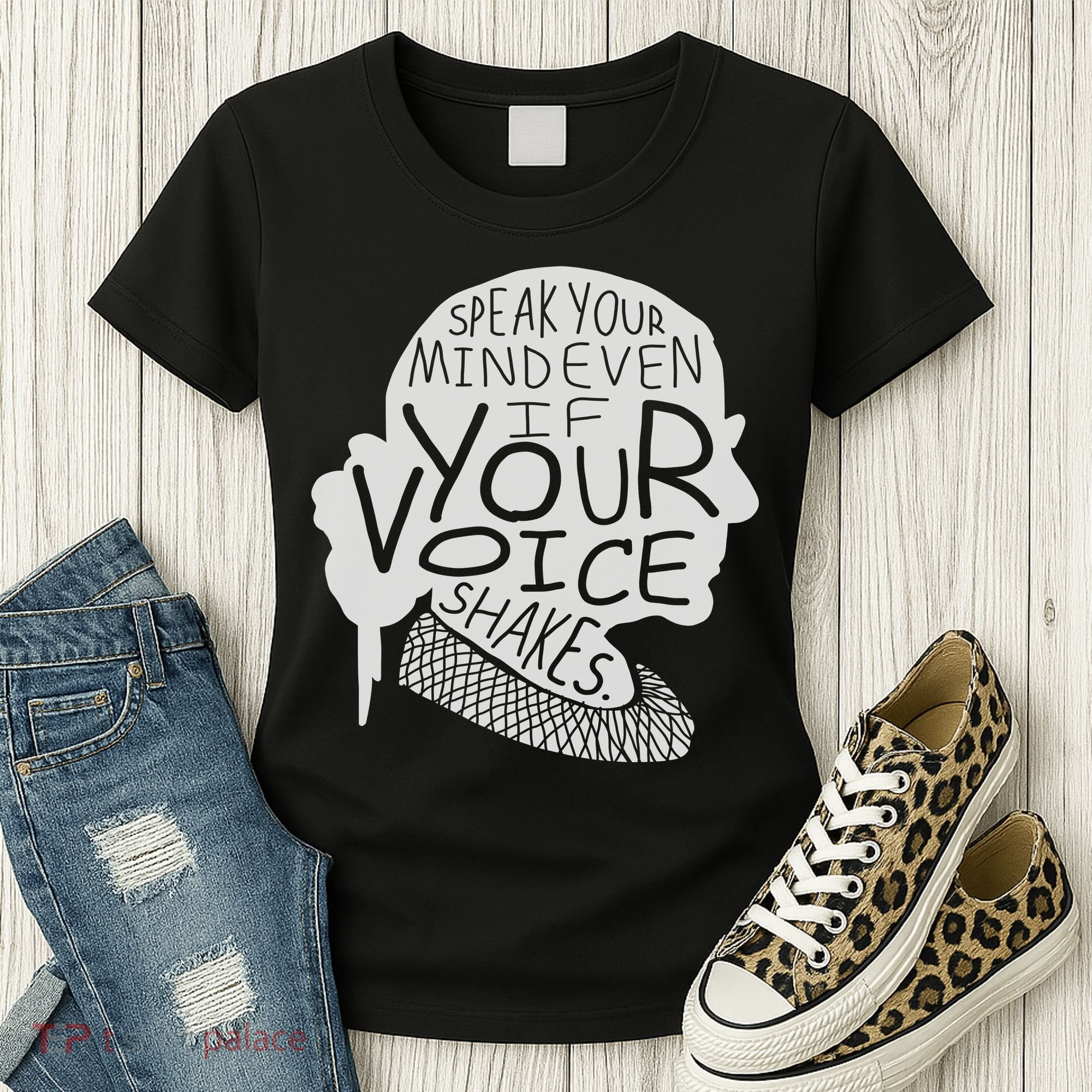 Speak Your Mind Even If Your Voice Shakes Women's T-Shirt