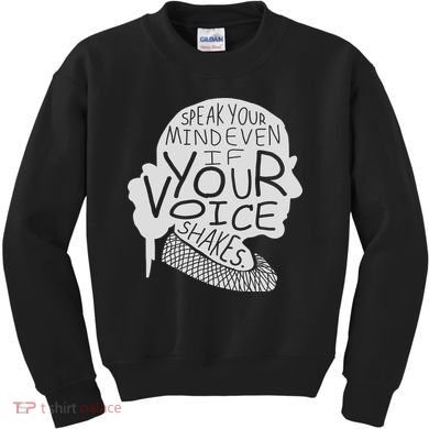Speak Your Mind Even If Your Voice Shakes Kids Sweatshirt