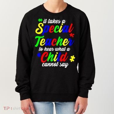 Special Autism Teacher  Women's Sweatshirt