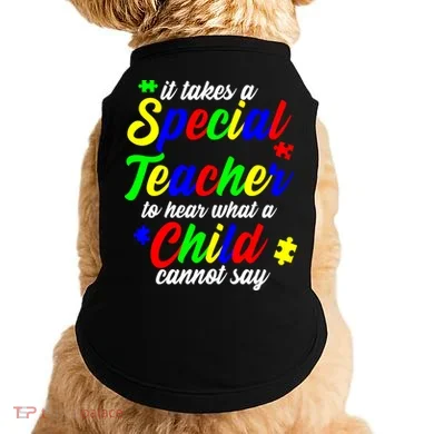 Special Autism Teacher  Doggie Tank