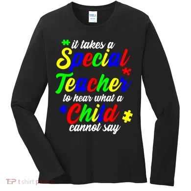 Special Autism Teacher  Women's Long Sleeve Shirt