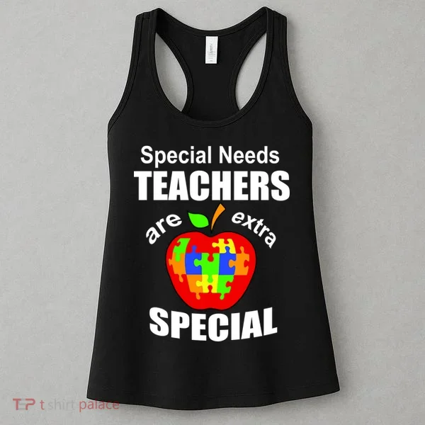 Special Needs Teachers Are Extra Special Women's Tank Top
