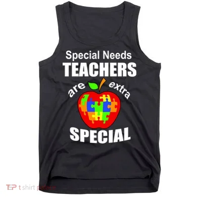 Special Needs Teachers Are Extra Special Tank Top