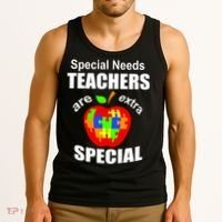 Special Needs Teachers Are Extra Special Tank Top thumb 3
