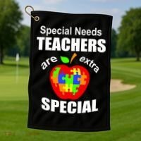 Special Needs Teachers Are Extra Special Golf Towel thumb 1
