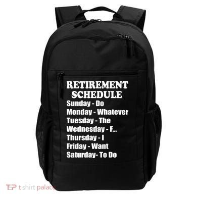 Special Retiree Gift - Funny Retirement Schedule  Backpack