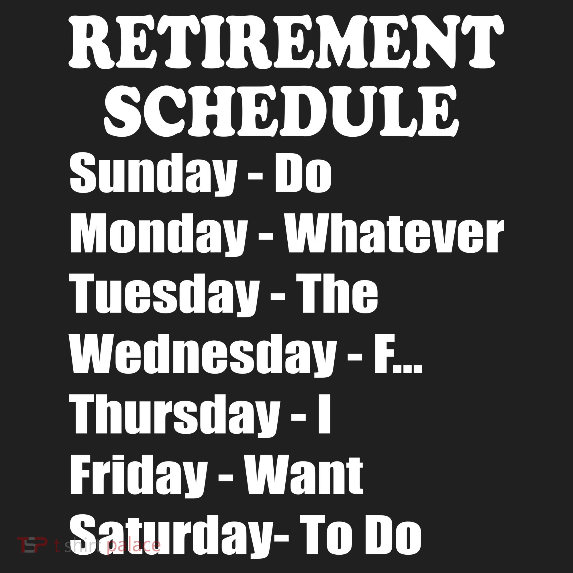 Special Retiree Gift - Funny Retirement Schedule  Tumbler