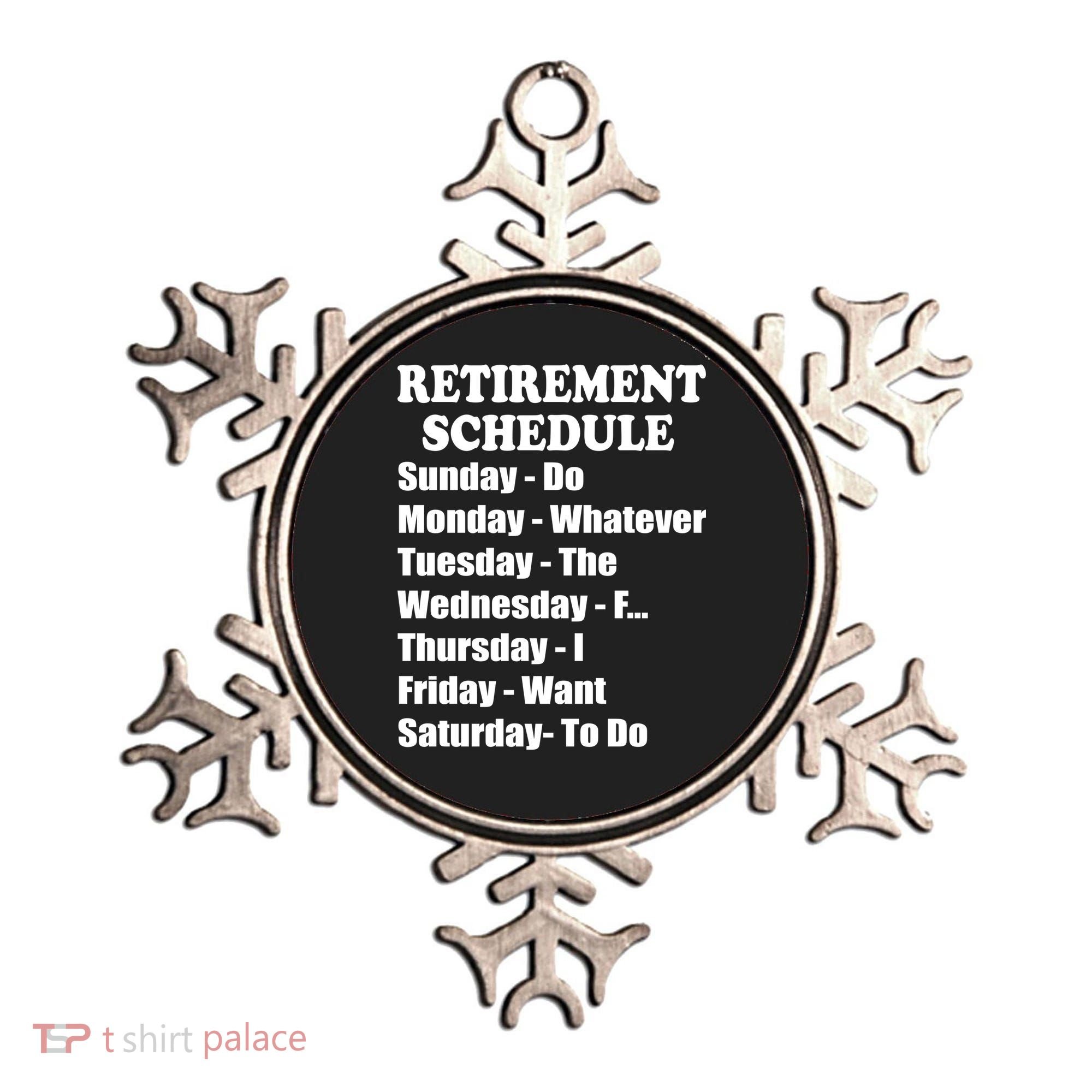 Special Retiree Gift - Funny Retirement Schedule  Ornament