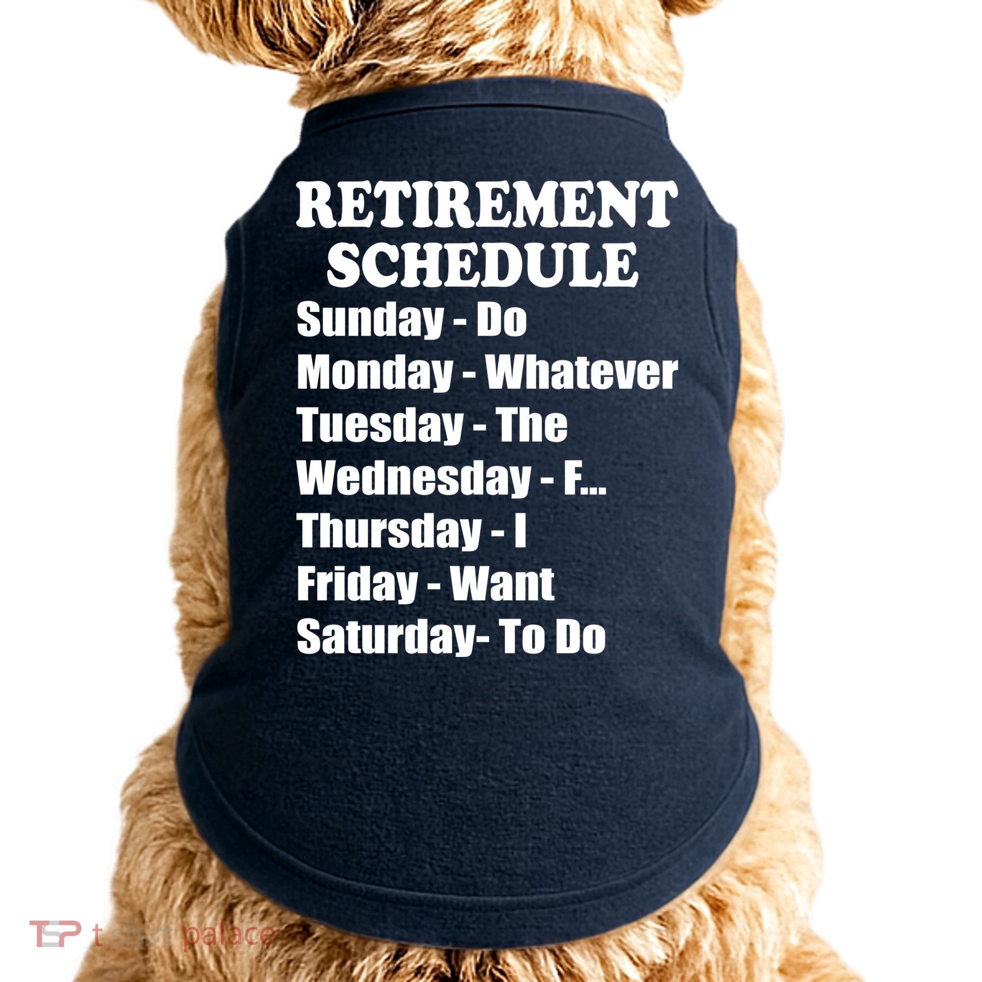 Special Retiree Gift - Funny Retirement Schedule  Doggie Tank