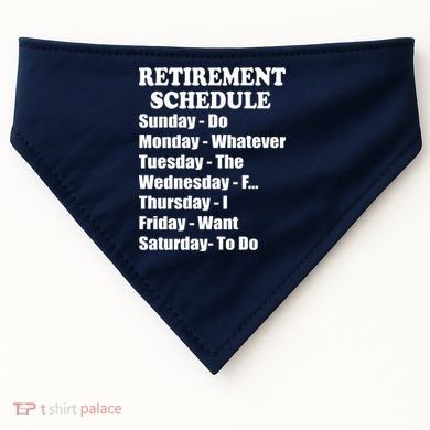 Special Retiree Gift - Funny Retirement Schedule  USA-Made Doggie Bandana