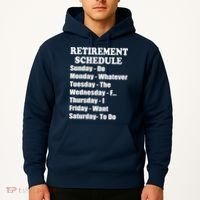 Special Retiree Gift - Funny Retirement Schedule  Hoodie thumb 2