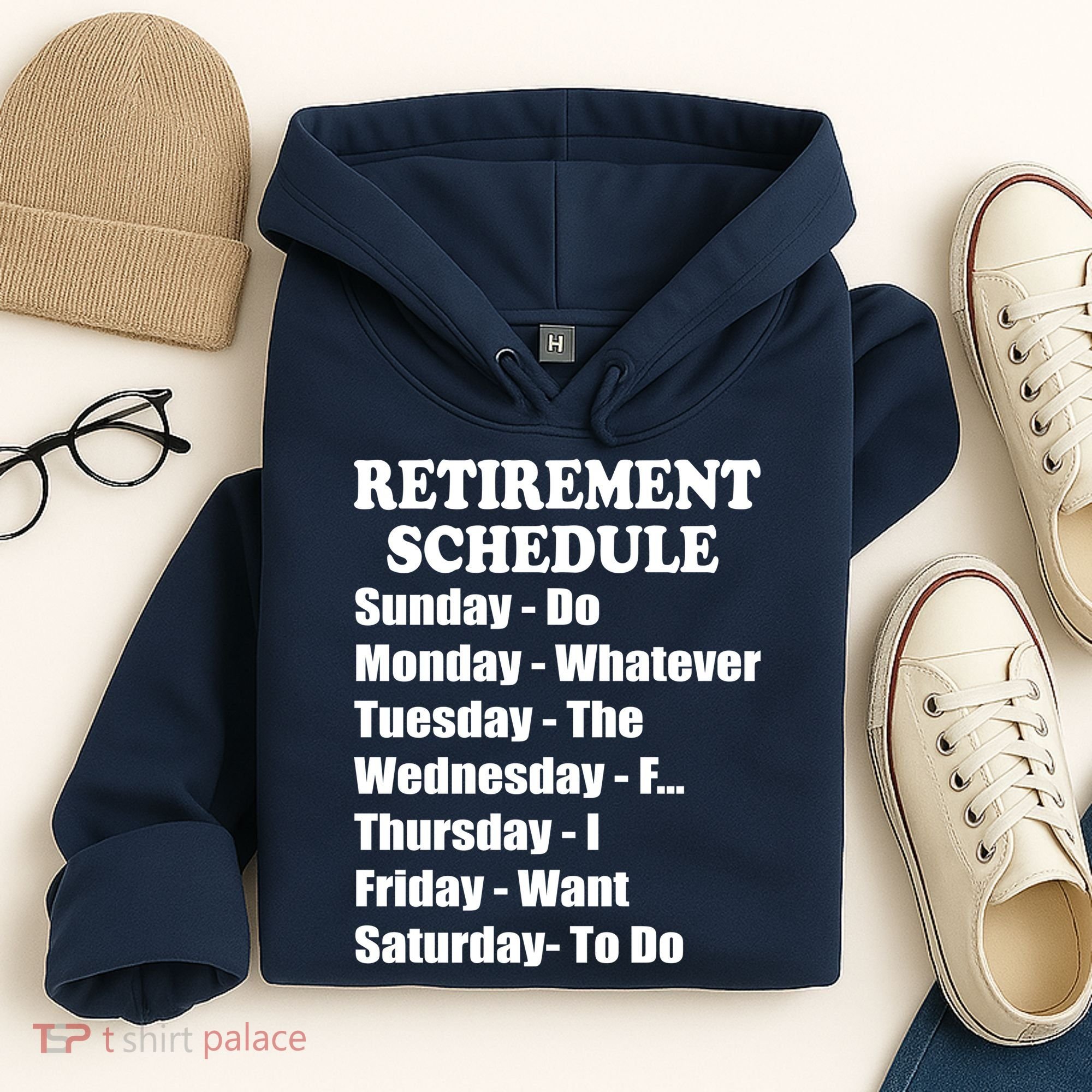 Special Retiree Gift - Funny Retirement Schedule  Hoodie