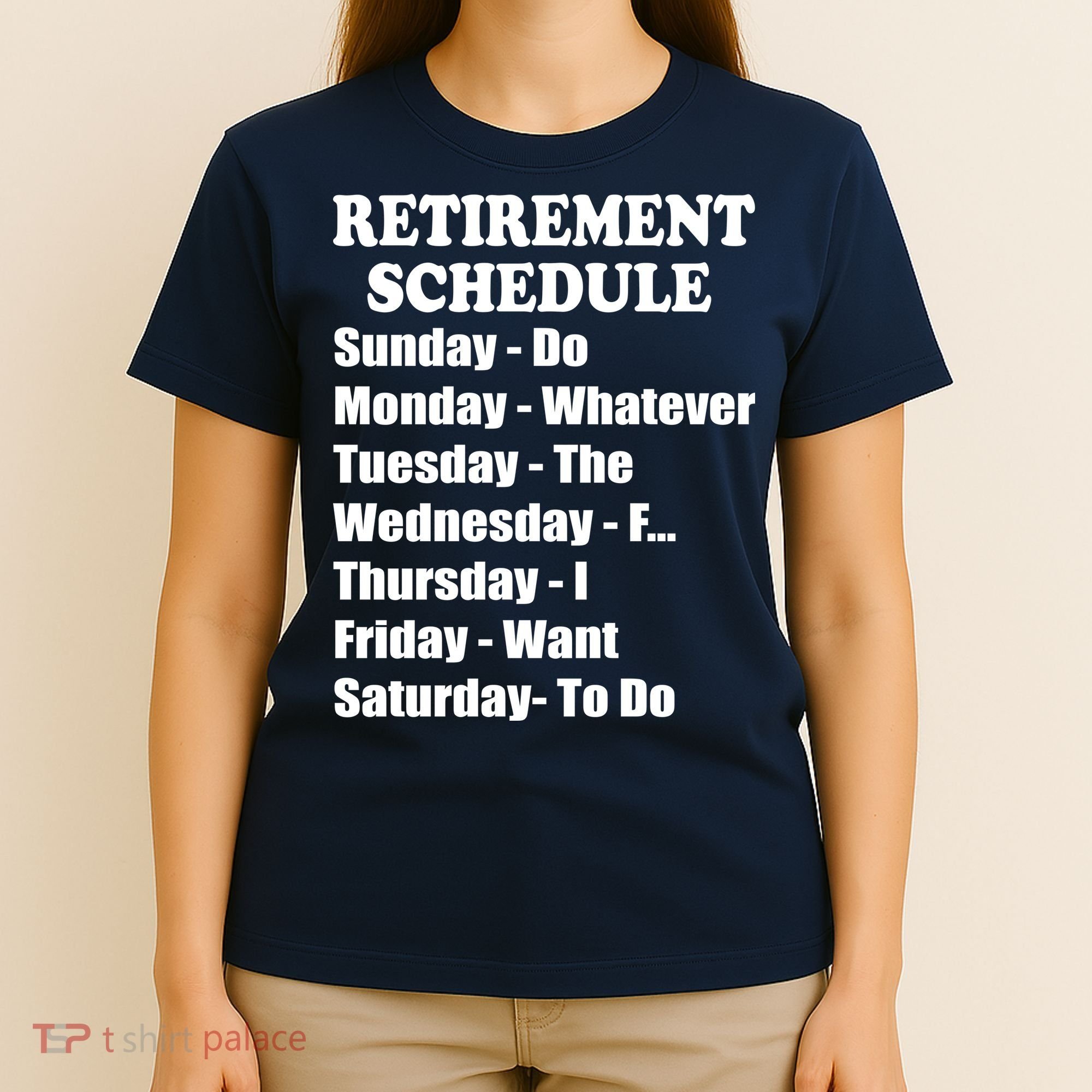 Special Retiree Gift - Funny Retirement Schedule  T-Shirt