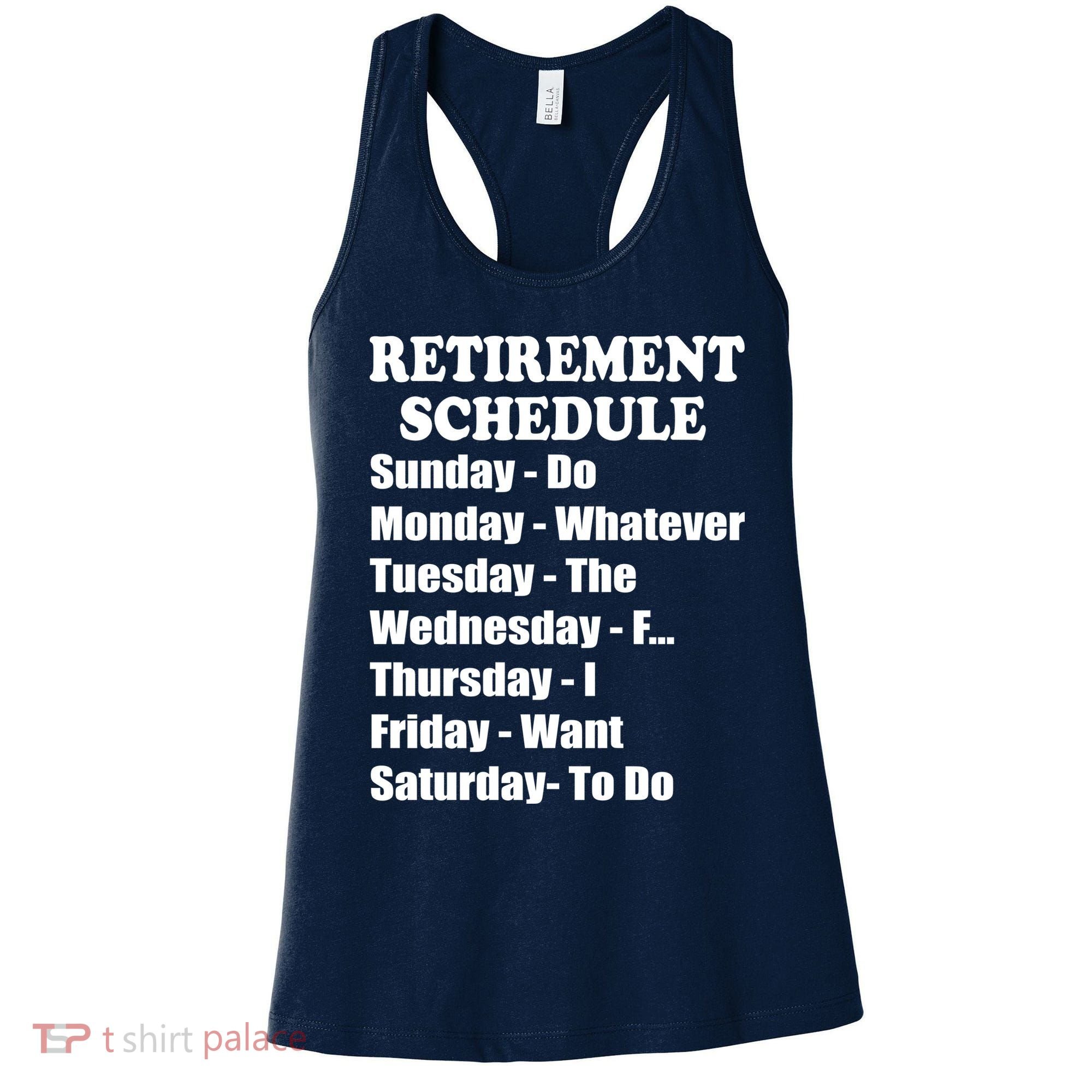 Special Retiree Gift - Funny Retirement Schedule  Women's Tank Top