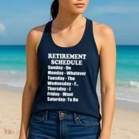 Special Retiree Gift - Funny Retirement Schedule  Women's Tank Top thumb 2
