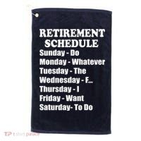 Special Retiree Gift - Funny Retirement Schedule  Golf Towel thumb 0
