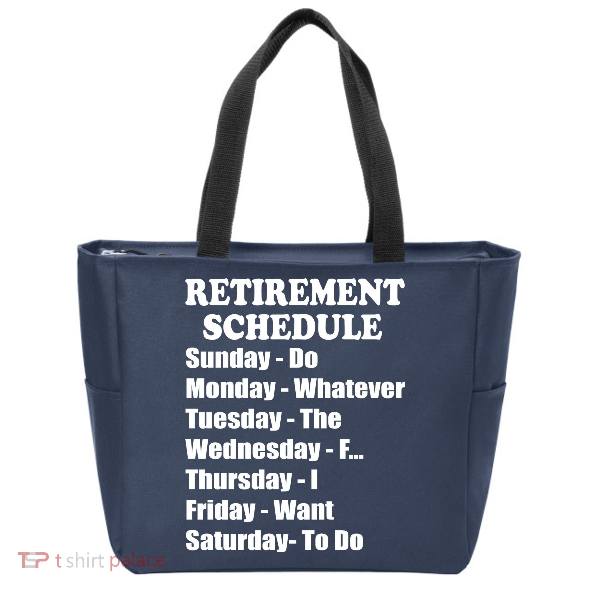 Special Retiree Gift - Funny Retirement Schedule  Tote Bag
