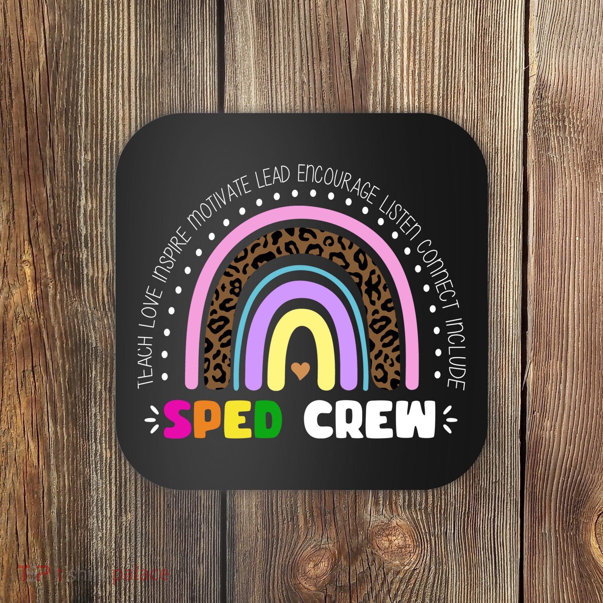 Sped Crew Special Ed Coaster