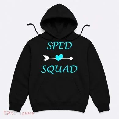 Sped Squad Special Education Teacher Hoodie