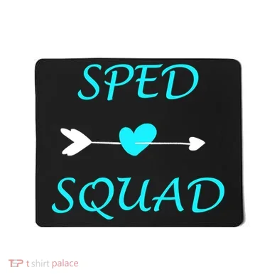 Sped Squad Special Education Teacher Mousepad