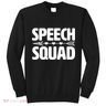 Speech Squad Sweatshirt