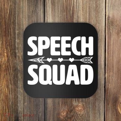 Speech Squad Coaster