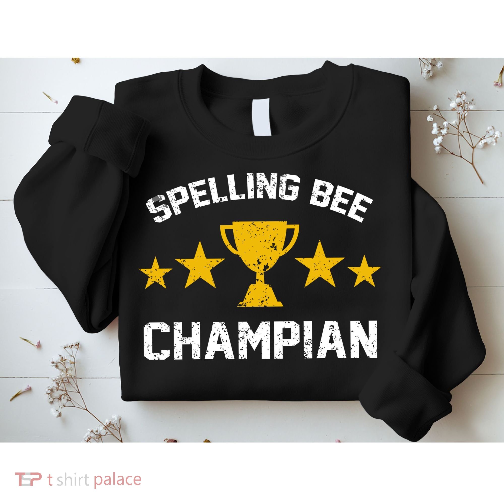 Spelling Bee Champian Funny Sweatshirt