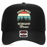 Shady Pines Funny Quote Retirement Day Party Home Hat thumb 0