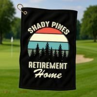 Shady Pines Funny Quote Retirement Day Party Home Golf Towel thumb 1