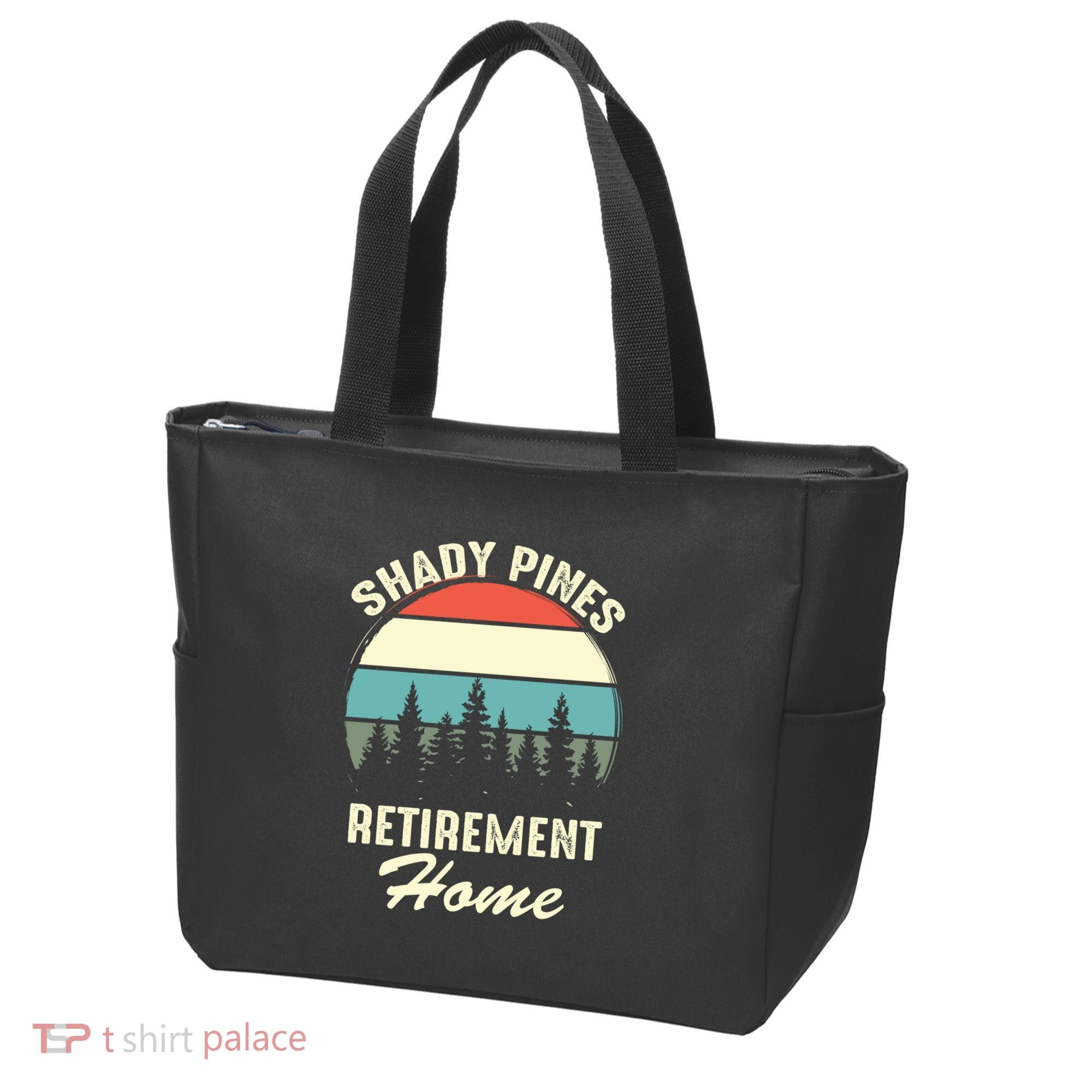 Shady Pines Funny Quote Retirement Day Party Home Tote Bag