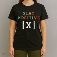 Stay Positive Funny Math Teacher Student School T-Shirt thumb 4