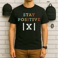 Stay Positive Funny Math Teacher Student School T-Shirt thumb 6
