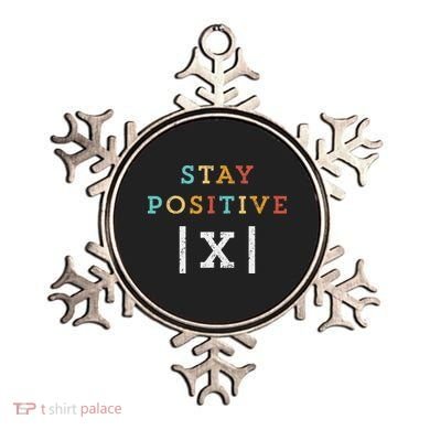 Stay Positive Funny Math Teacher Student School Ornament