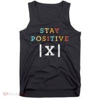 Stay Positive Funny Math Teacher Student School Tank Top thumb 0
