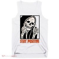 Stay Positive Funny Skeleton Thumbs Up Spooky Halloween Tank Top thumb 0
