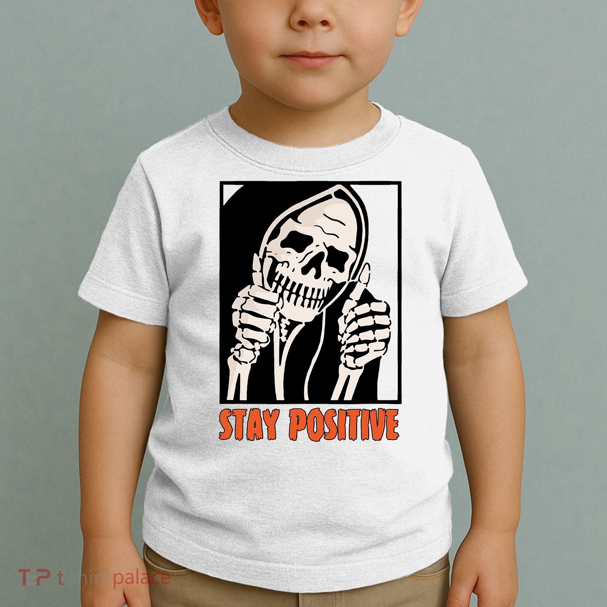 Stay Positive Funny Skeleton Thumbs Up Spooky Halloween Toddler T-Shirt